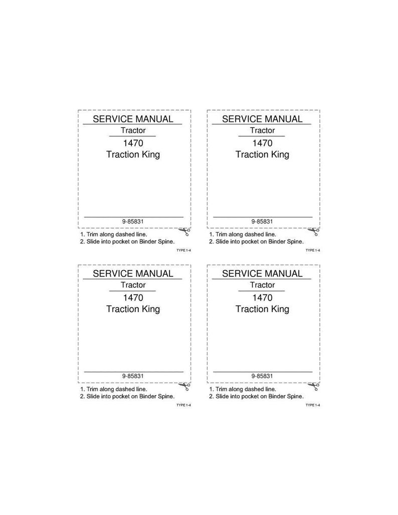 Puede incluir: Cuatro hojas de manual de servicio rectangulares blancas. Cada hoja tiene el texto "SERVICE MANUAL", "Tractor", "1470" y "Traction King". Las instrucciones en la parte inferior dicen "Recortar a lo largo de la l&iacute;nea de puntos" y "Deslizar en el bolsillo de la columna vertebral del encuadernador."