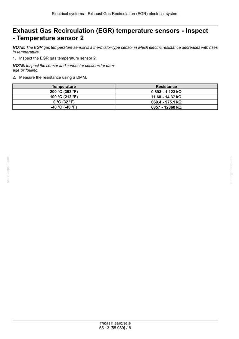 May include: A technical document detailing the Exhaust Gas Recirculation (EGR) temperature sensor inspection. The document includes a table showing temperature in Fahrenheit and Celsius, along with corresponding resistance values in k&Omega;.