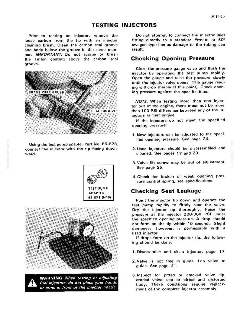 May include: A page from a manual detailing the process of testing fuel injectors. The image includes diagrams of tools, text instructions, and a warning about safety. The text includes instructions for checking opening pressure and seat leakage.