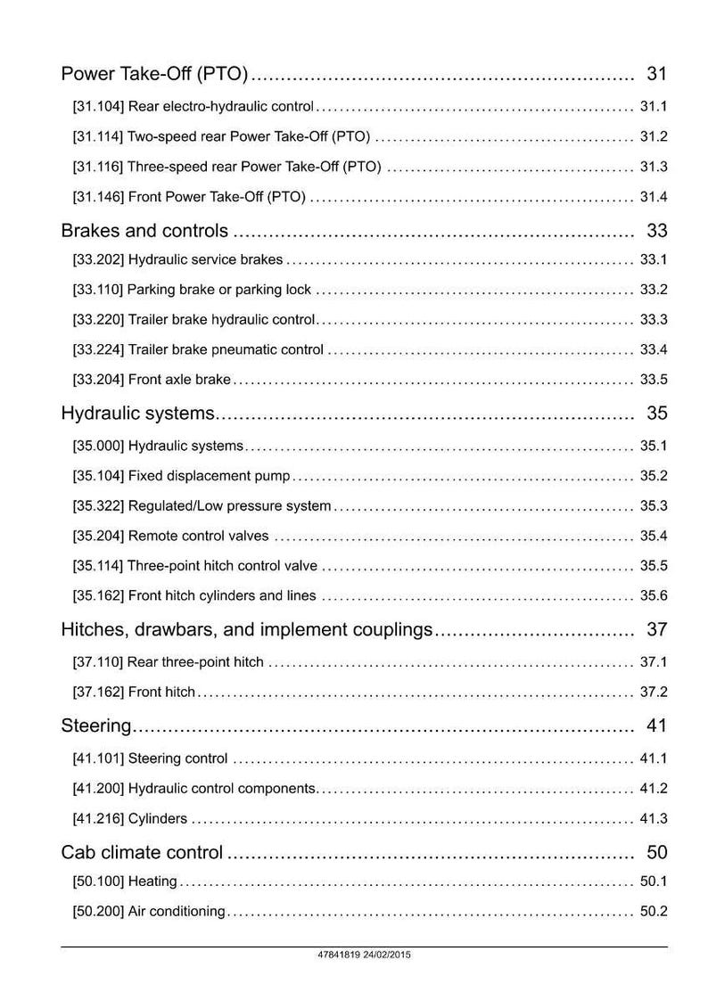 May include: A detailed technical document with a table of contents. The document covers topics such as Power Take-Off (PTO), brakes, hydraulic systems, hitches, steering, and cab climate control. The document is dated 24/02/2015.