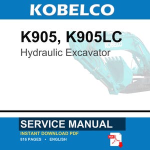 Kobelco K905, K905LC Hydraulic Excavator Service Repair Workshop Manual | Instant PDF Download image 1