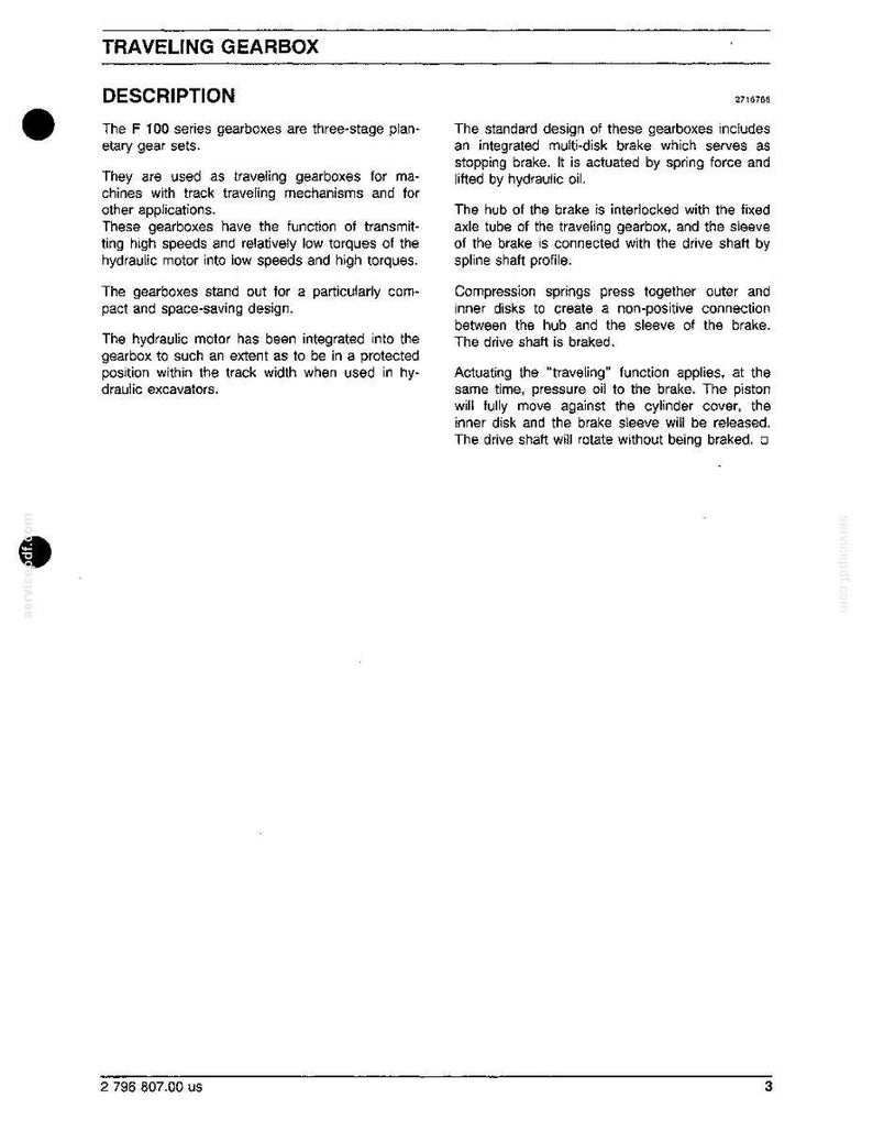 May include: A printed page with the title "TRAVELING GEARBOX" and the description of the F 100 series gearboxes. The text describes the function, design, and components of the gearboxes, including the brake system and hydraulic motor.