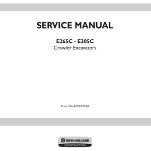 May include: A white service manual cover with the text "SERVICE MANUAL" in bold black letters. Below, it reads "E265C - E305C Crawler Excavators." The bottom of the cover features the New Holland Construction logo.
