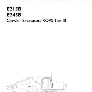 May include: A white service manual cover for New Holland Construction E215B and E245B crawler excavators with ROPS Tier III. The text reads SERVICE MANUAL, E215B, E245B, Crawler Excavators ROPS Tier III, Print No. 84392396A, 1st Edition, English 12/10.