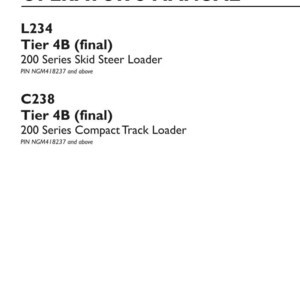 K&ouml;nnte beinhalten: Ein Bedienungshandbuch f&uuml;r New Holland Construction Ger&auml;te. Der Text auf dem Umschlag lautet: ORIGINAL INSTRUCTIONS OPERATOR'S MANUAL L234 Tier 4B (final) 200 Series Skid Steer Loader PIN NGM418237 and above C238 Tier 4B (final) 200 Series Compact Track Loader.