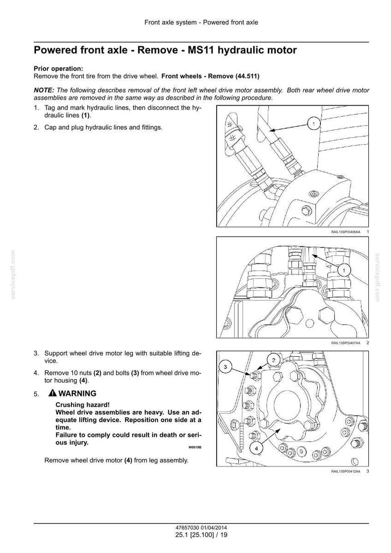 May include: Diagram of a powered front axle removal procedure for an MS11 hydraulic motor. The image includes detailed illustrations with numbered components, such as hydraulic lines, nuts, and bolts, along with a warning about crushing hazards. The text provides step-by-step instructions.