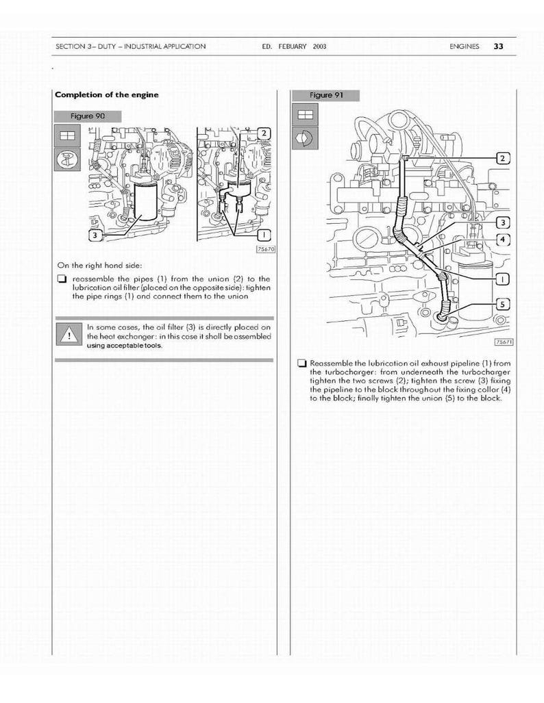 May include: Diagram of an engine assembly with labeled components, including pipes, unions, and an oil filter. Text instructions detail reassembly steps for the lubrication system. The document is dated February 2003.