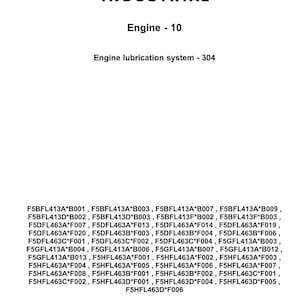 May include: A white background features the black CNH INDUSTRIAL logo, the text "Engine - 10", and "Engine lubrication system - 304". Below, a list of part numbers is displayed.