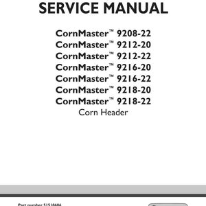 May include: A white service manual cover with the title "SERVICE MANUAL" in large black letters. Below, the manual lists "CornMaster" model numbers and "Corn Header". The New Holland Agriculture logo is in the bottom right corner.
