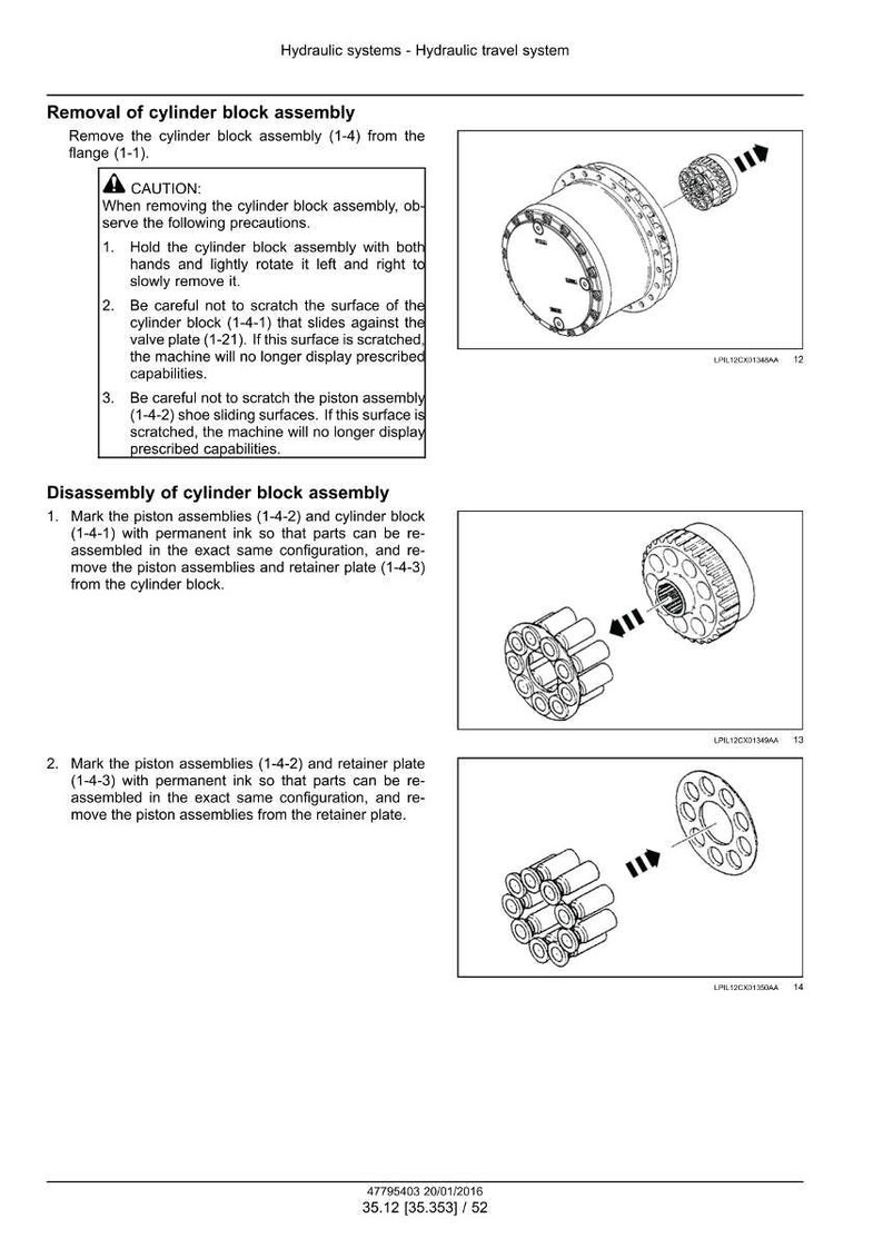 May include: Diagram of hydraulic system components, including a cylinder block assembly and piston assemblies. The image provides instructions for removal and disassembly, with detailed illustrations and text. The text includes safety cautions.