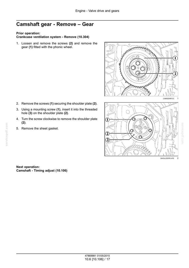 May include: Diagram of a camshaft gear removal process, with detailed illustrations and numbered steps. The image includes close-ups of gears, screws, and a shoulder plate, with labels for each component. Text instructions guide the user through the process.