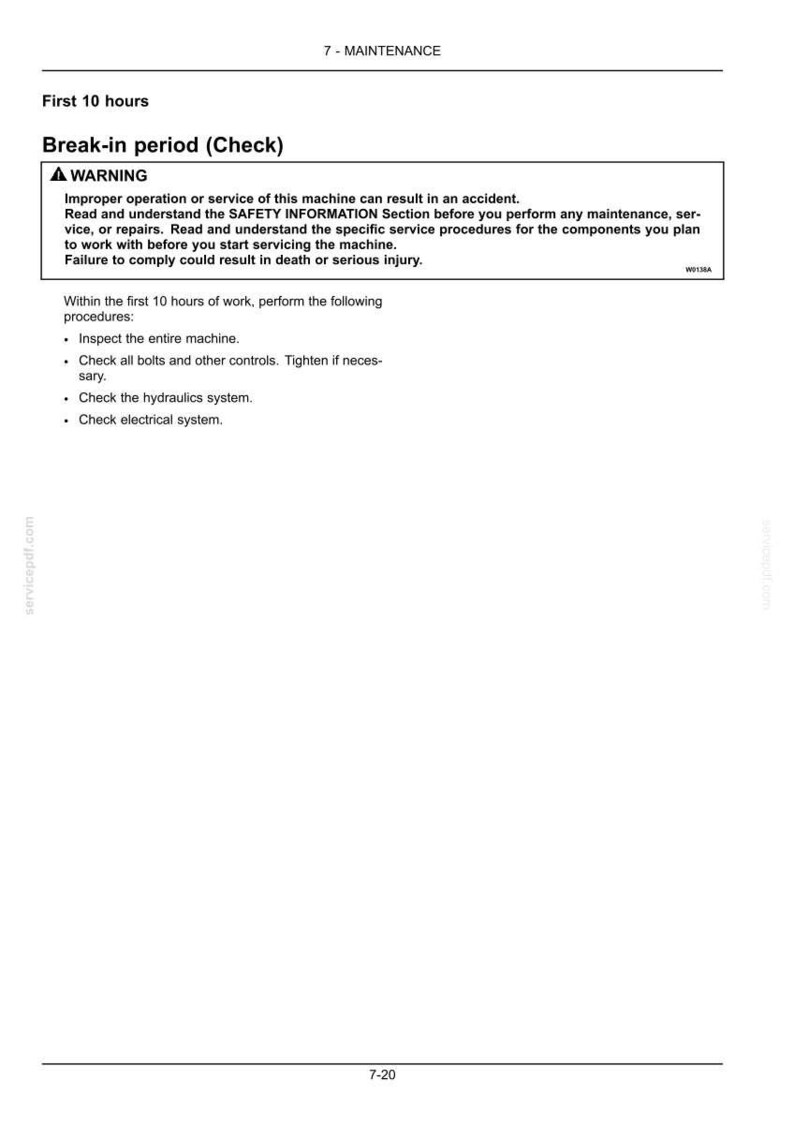 May include: A white page from a manual titled "7 - MAINTENANCE". The text includes a warning about improper service and a list of procedures to perform within the first 10 hours of operation.