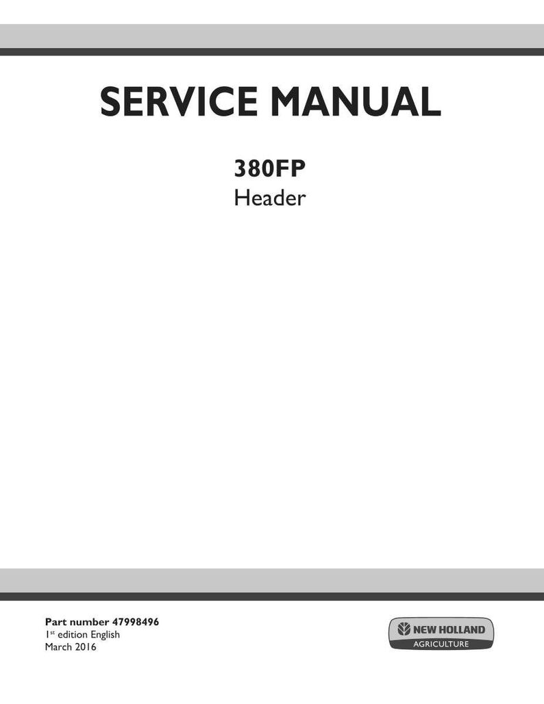 May include: A white service manual cover with the text "SERVICE MANUAL" in bold black letters. Below, the text reads "380FP Header". The bottom of the cover includes the part number, edition, and date, along with the New Holland Agriculture logo.
