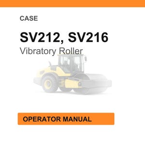May include: Image of a yellow and black vibratory roller, model SV212, SV216, with the text "CASE" and "Operator Manual". The roller is a piece of heavy construction equipment.