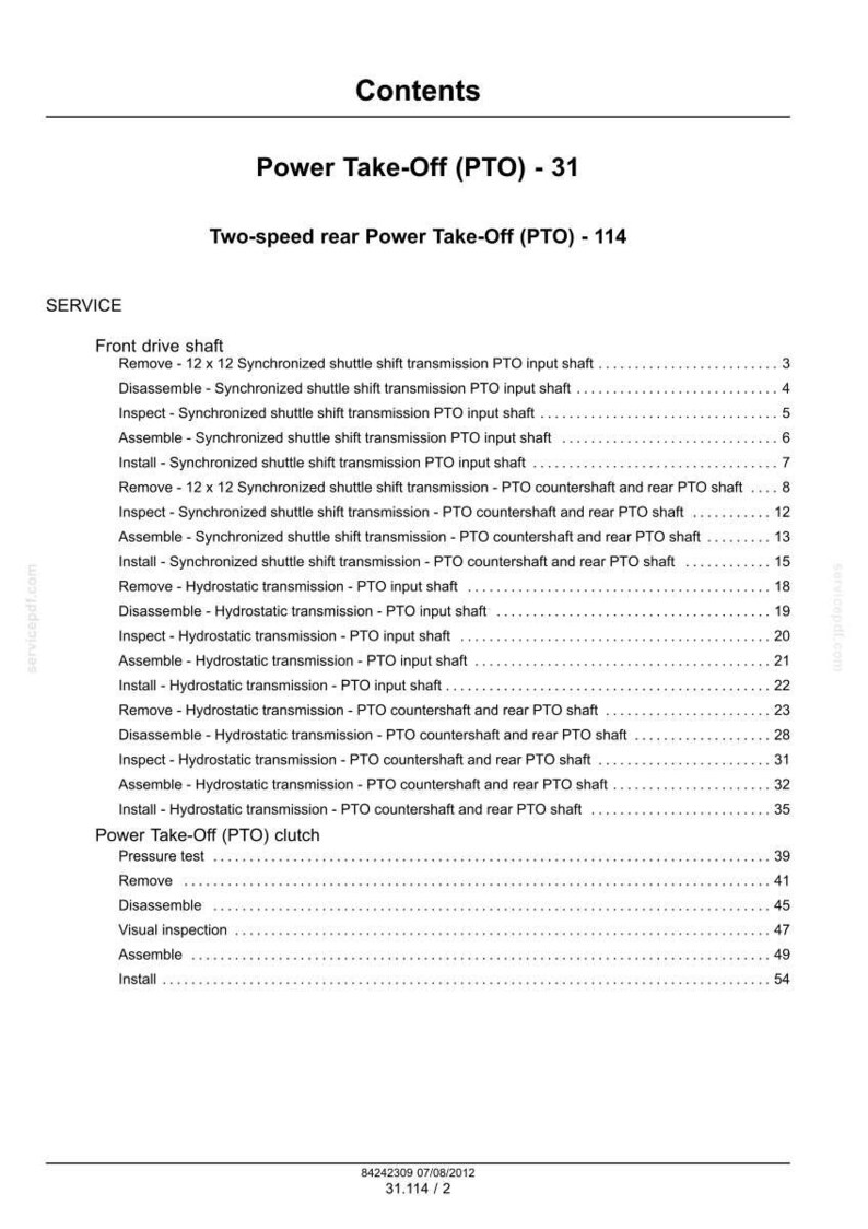 May include: A technical document page titled Contents, listing service procedures for Power Take-Off (PTO) systems. It details steps for front drive shafts, synchronized shuttle shift transmissions, hydrostatic transmissions, and PTO clutch pressure tests.