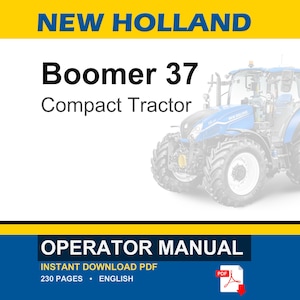 New Holland Boomer 37 Compact Tractor Operator Owners Operation Manual | Instant PDF Download image 1