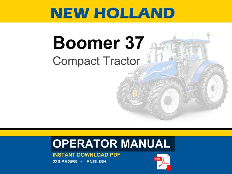 New Holland Boomer 37 Compact Tractor Operator Owners Operation Manual | Instant PDF Download image 1