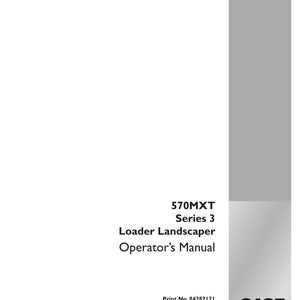 May include: A white Operator's Manual for a 570MXT Series 3 Loader Landscaper. The cover features the text "570MXT Series 3 Loader Landscaper Operator's Manual" in black font. The Case Construction logo is in the bottom right corner.