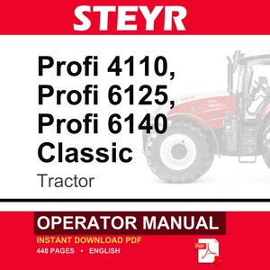 Steyr Profi 4110, 6125, 6140 Classic Tractor Operator Owners Operation Manual | Instant PDF Download image 1