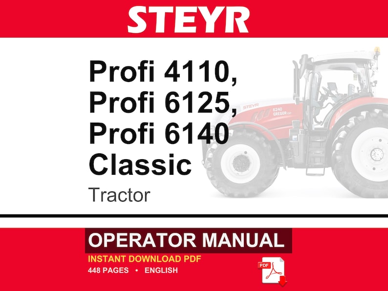 Steyr Profi 4110, 6125, 6140 Classic Tractor Operator Owners Operation Manual | Instant PDF Download image 1