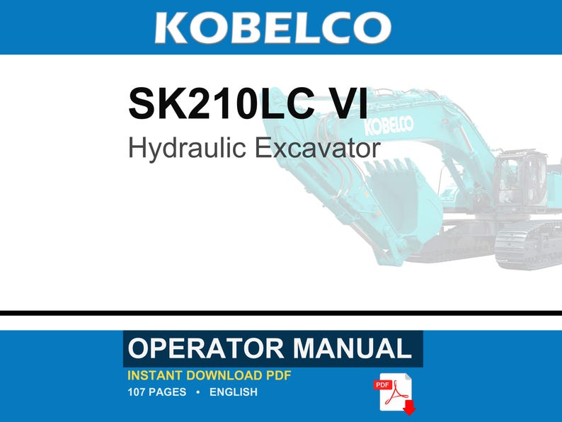 Kobelco SK210LC VI Hydraulic Excavator Operator Owners Operation Manual | Instant PDF Download image 1