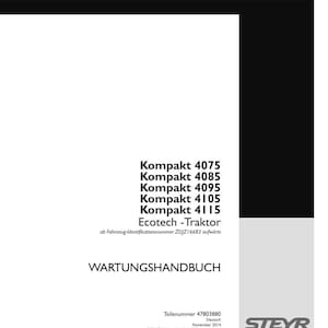 Steyr Kompakt 4075, 4085, 4095, 4105, 4115 Ecotech Traktor Wartungshandbuch Reparatur Werkstatthandbuch | PDF-Download | Market: Europe image 2