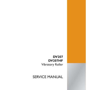 May include: A white service manual with orange accents. The text on the cover reads "DV207 DV207HF Vibratory Roller SERVICE MANUAL". The Case Construction logo is in the bottom right corner.