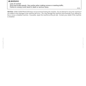 May include: A white document with black text detailing safety warnings for moving a disabled machine. The text includes warnings about loss of control and potential injury. The document also includes a notice from CASE CONSTRUCTION.