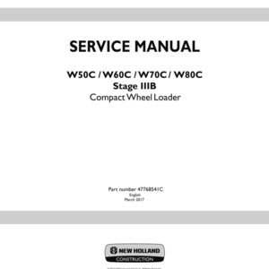 May include: A white service manual cover with the text "SERVICE MANUAL" in bold black letters. Below, it lists "W50C / W60C / W70C / W80C Stage IIIB Compact Wheel Loader." The bottom of the cover includes the New Holland Construction logo.