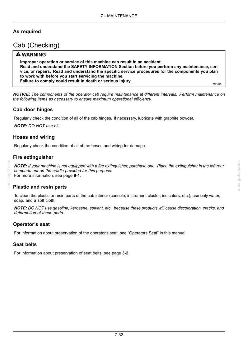 May include: A technical manual page titled 7-MAINTENANCE, detailing safety warnings and maintenance procedures for an operator cab. It includes instructions for cab door hinges, hoses, wiring, fire extinguishers, plastic parts, seats, and seat belts.