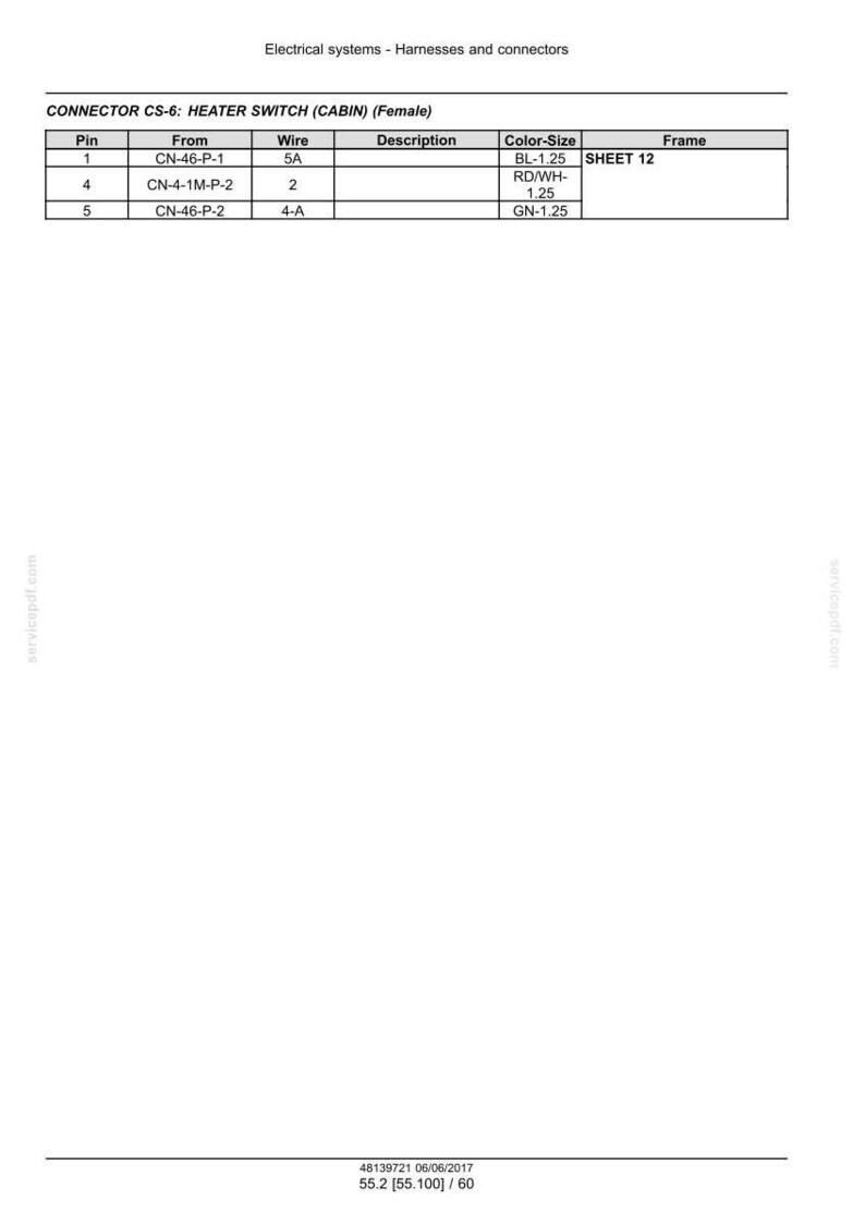 May include: Diagram of electrical connectors and wiring specifications for a heater switch, labeled "CONNECTOR CS-6: HEATER SWITCH (CABIN) (Female)". Includes pin numbers, wire sizes, and color codes. The document is dated 06/06/2017.