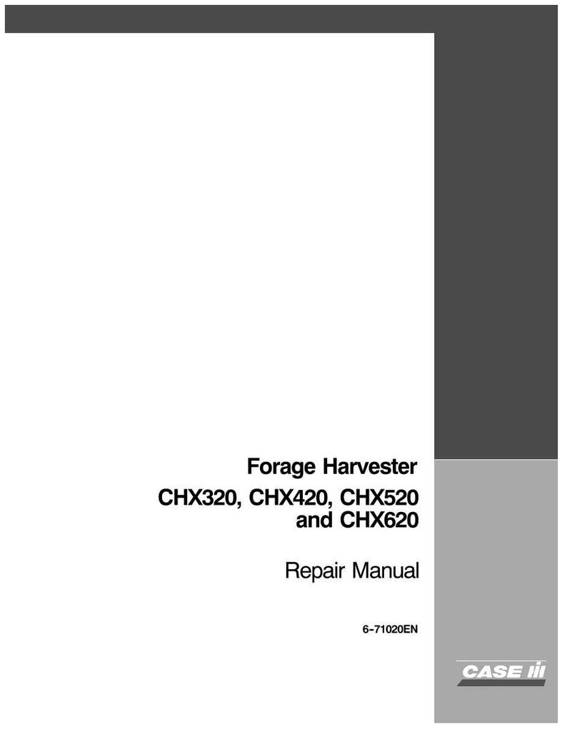 May include: A white repair manual for a Forage Harvester. The cover features the text "Forage Harvester CHX320, CHX420, CHX520 and CHX620 Repair Manual". The Case IH logo is in the bottom right corner.