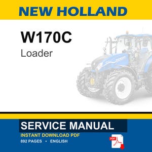 May include: A service manual cover with the text "NEW HOLLAND W170C Loader" in black. A blue and white tractor is on the right. The bottom of the cover has the text "SERVICE MANUAL" and "INSTANT DOWNLOAD PDF".