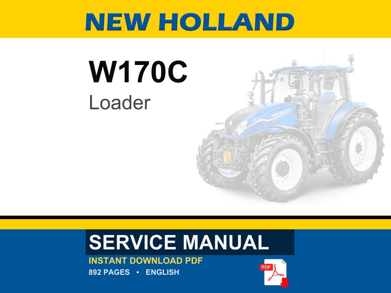 May include: A service manual cover with the text "NEW HOLLAND W170C Loader" in black. A blue and white tractor is on the right. The bottom of the cover has the text "SERVICE MANUAL" and "INSTANT DOWNLOAD PDF".