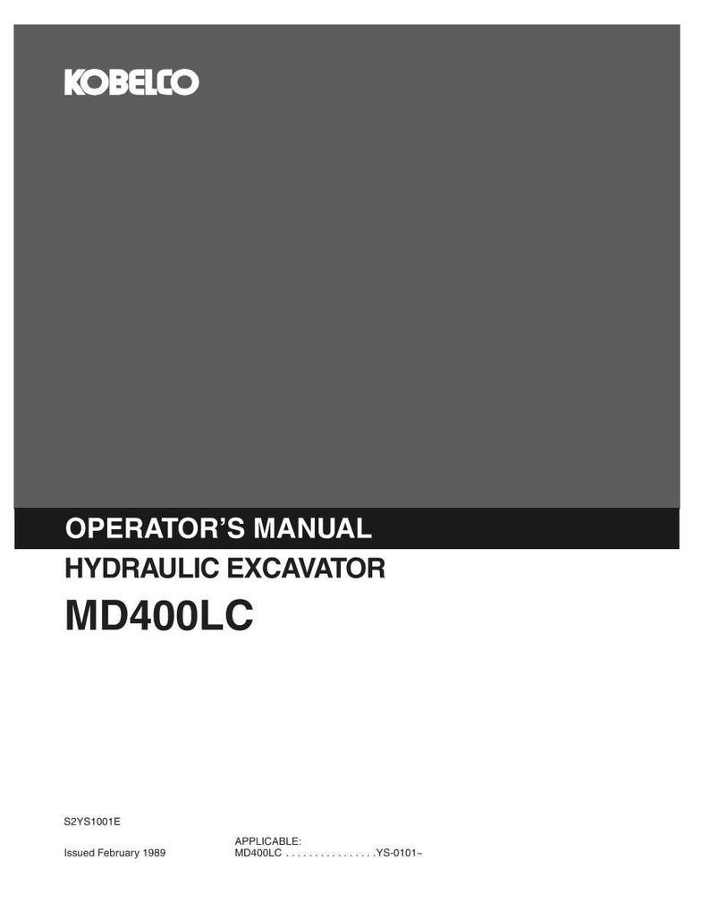 Kobelco MD400LC Hydraulic Excavator Operator Owners Operation Manual | Instant PDF Download image 2