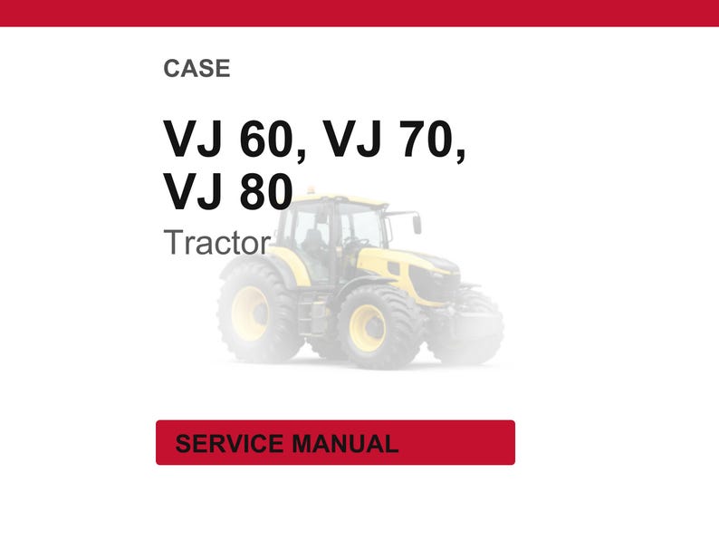 Pu&ograve; includere: Un trattore giallo e nero con pneumatici grandi &egrave; raffigurato nell'immagine. Il testo "VJ 60, VJ 70, VJ 80 Tractor" &egrave; visualizzato sopra il trattore. Sotto, un rettangolo rosso con la scritta "SERVICE MANUAL".