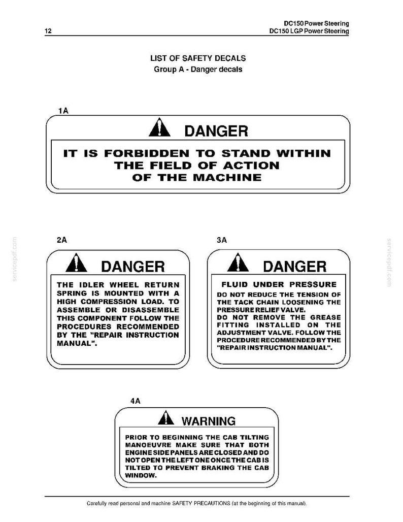 May include: A technical document page titled List of Safety Decals Group A, featuring four rectangular safety labels. Labels 1A, 2A, and 3A are marked Danger with warning text regarding machine operation, idler springs, and pressurized fluid systems.