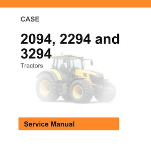 May include: Image of a yellow and black tractor. The image includes the text "CASE" and the numbers "2094, 2294 and 3294" with the word "Tractors" below. An orange rectangle at the bottom says "Service Manual".