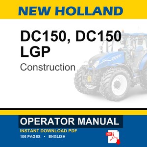 Manual de operación y mantenimiento para el operador de la New Holland DC150, DC150 LGP Construction / Descarga instantánea en PDF imagen 1