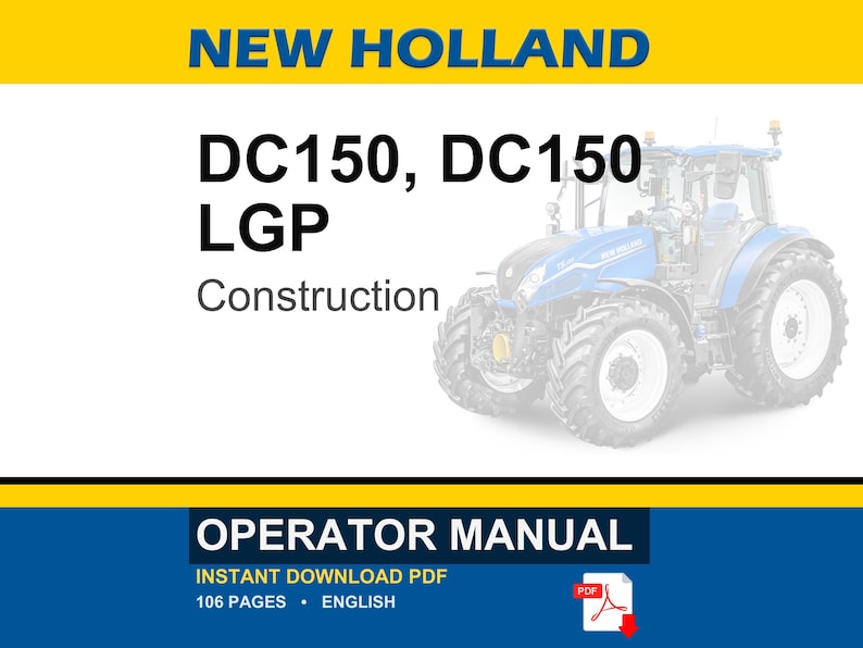 Manual de operación y mantenimiento para el operador de la New Holland DC150, DC150 LGP Construction / Descarga instantánea en PDF imagen 1