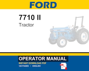 Ford 7710 II Tractor Operator Owners Operation Manual | Instant PDF Download