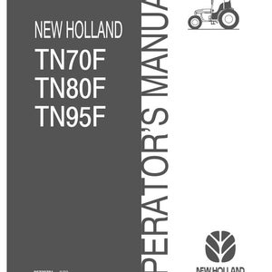 May include: A New Holland operator's manual for TN70F, TN80F, and TN95F tractor models. The cover is dark gray and white with a line drawing of a tractor at the top, the New Holland logo at the bottom, and the part numbers 86729781 and 603.64.551.10.