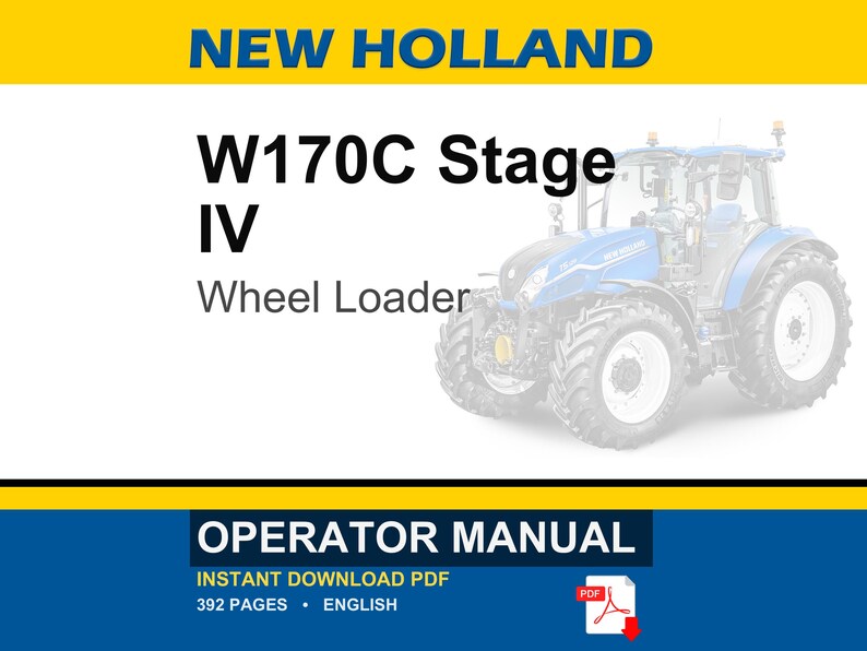 New Holland W170C Stage IV Wheel Loader Operator Owners Operation Manual | Instant PDF Download image 1