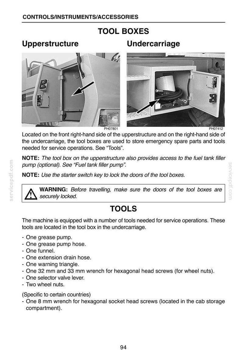 May include: Diagram of tool boxes labeled 'Upperstructure' and 'Undercarriage' with open doors, showing internal components. Text details tool locations and included tools like a grease pump, hose, and wrench. A warning about securing the doors is also present.