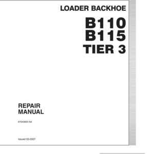 New Holland B110 & B115 Tier 3 Loader Backhoe Service Repair Workshop Manual Pdf | Instant Pdf Download image 3