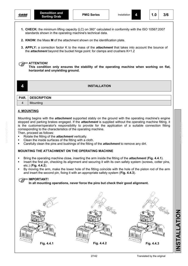 Puede incluir: Diagrama t&eacute;cnico de CASE, que detalla la instalaci&oacute;n de una pinza de demolici&oacute;n y clasificaci&oacute;n. Incluye diagramas (Fig. 4.4.1, 4.4.2, 4.4.3) e instrucciones para el montaje del accesorio en la m&aacute;quina.