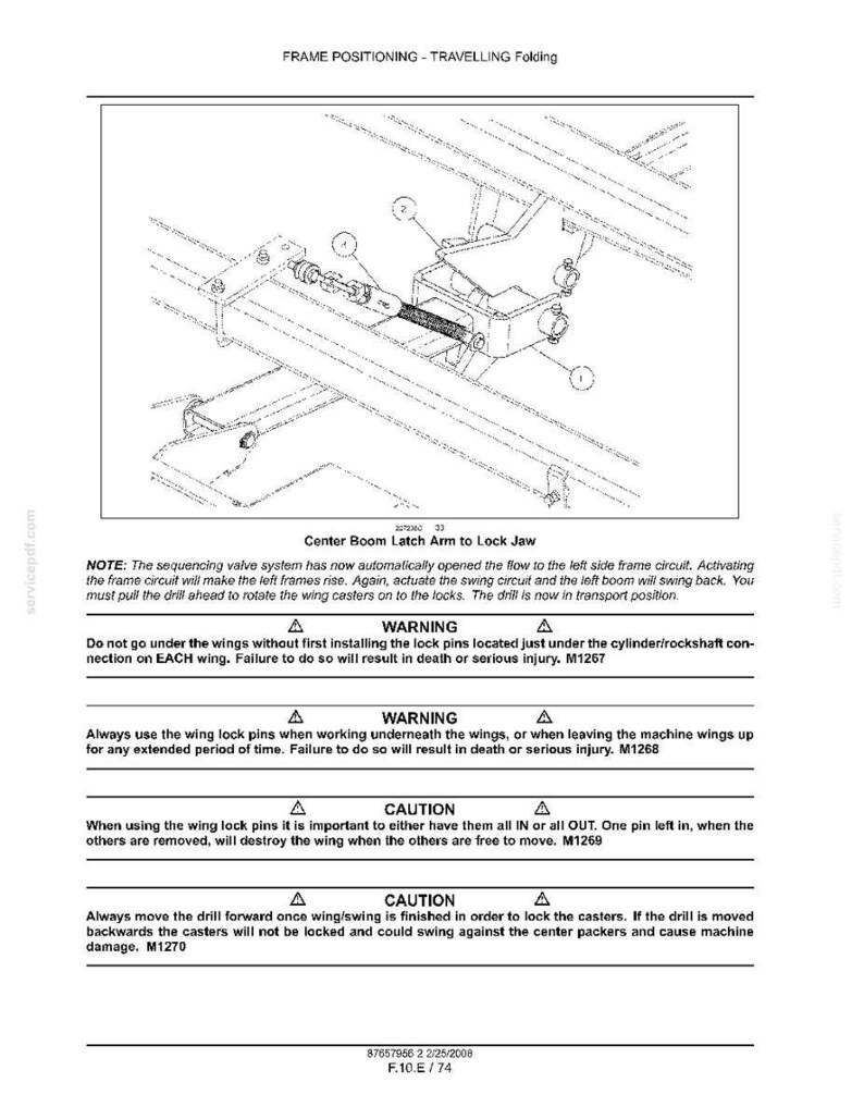 May include: A technical diagram titled FRAME POSITIONING - TRAVELLING Folding showing a center boom latch arm to lock jaw mechanism. The document includes safety warnings regarding wing lock pins, drill movement, and machine operation instructions.