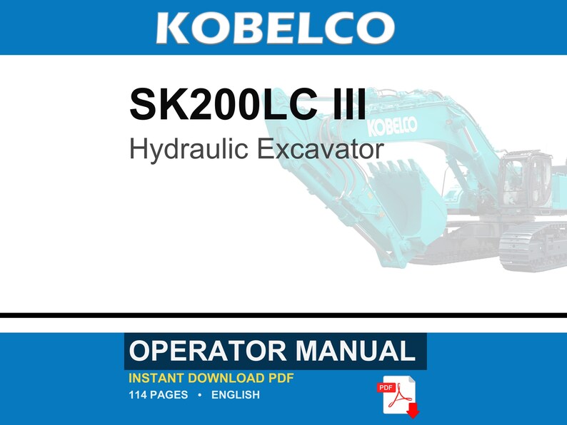 Kobelco SK200LC III Hydraulic Excavator Operator Owners Operation Manual | Instant PDF Download image 1