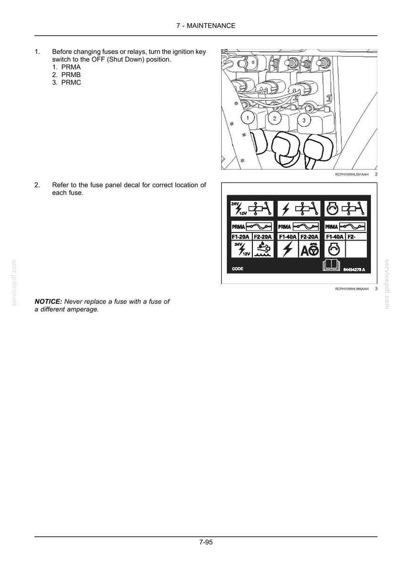 May include: Diagram of a fuse panel with labels and instructions for maintenance. Includes a fuse panel decal with electrical symbols and fuse specifications. Text includes "7 - MAINTENANCE" and "NOTICE: Never replace a fuse with a fuse of a different amperage."