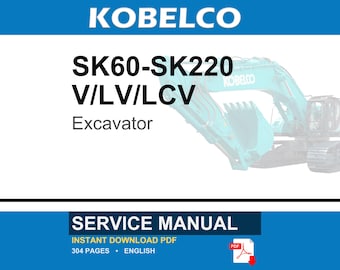 Kobelco Sk60v, Sk100v, Sk100lv, Sk120v, Sk120lcv, Sk200v, SK200LCV, SK220V, SK220LCV Super Mark V Excavator Service Repair Workshop Manual